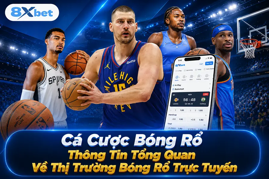 Cá Cược Bóng Rổ